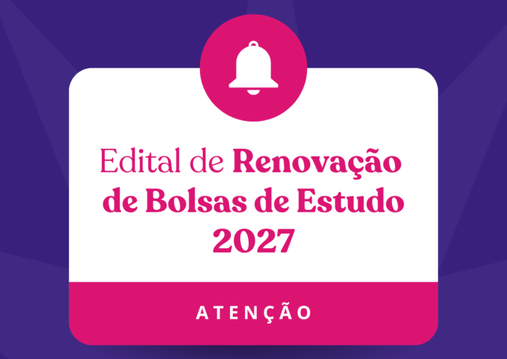 Edital para renovação de Bolsa de Estudos Ano Letivo 2027